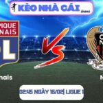 Soi kèo Lyonnais vs Nice (02:45 ngày 16/02| Ligue 1)