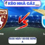 Soi kèo Torino vs Lazio (00:00 ngày 02/03| Serie A)
