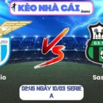 Soi kèo Lazio vs Sassuolo (02:45 ngày 10/03, Serie A)