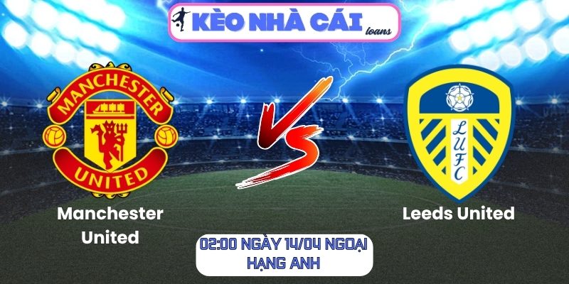 Manchester United vs Leeds United